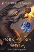 Paolini Christopher: The Fork, the Witch, and the Worm: Tales from Alagaësia (Volume 1: Eragon)