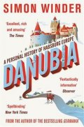 Winder Simon: Danubia - A Personal History of Habsbur