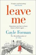 Formanová Gayle: Leave Me