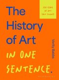 Babbs Verity: History of Art in One Sentence