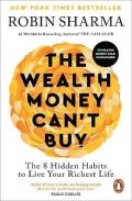 Sharma Robin S.: Wealth Money Can´t Buy