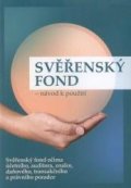 neuveden: Svěřenský fond - Návod k použití