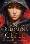 Blair Melissa: Sága půlelfů - Kniha první: Přelomená čepel