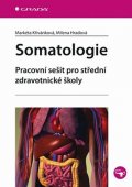 Křivánková Markéta: Somatologie - Pracovní sešit pro SZŠ
