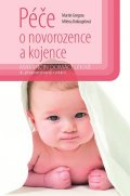Gregora Martin: Péče o novorozence a kojence