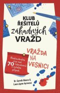 Moore Gareth: Klub řešitelů záhadných vražd - Vražda na vesnici