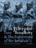 Zahrádka Jiří: Osud a Výlety páně Broučkovy / Fate  The Excursion of Mr Broucek - Opery Ja