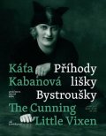 Zahrádka Jiří: Káťa Kabanová a Příhody lišky Bystroušky / Káťa Kabanová and The Cunning Li