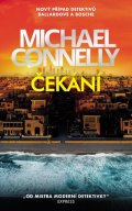 Connelly Michael: Čekání