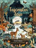 Dieckmannová Sandra: Tajemství lesa - Hledání zvířátek