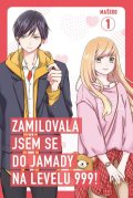 Mashiro: Zamilovala jsem se do Jamady na levelu 999, svazek 1