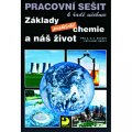 Beneš Pavel: Základy praktické chemie a náš život - Pracovní sešit po 8. a 9. ročník ZŠ
