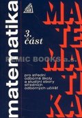 Odvárko Oldřich: Matematika pro SOŠ a studijní obory SOU - 3.část