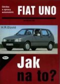 Etzold Hans-Rüdiger: Fiat Uno 9/82 - 7/95 - Jak na to? - 3.