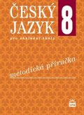 Hošnová Eva: Český jazyk 8.pro základní školy - Metodická příručka