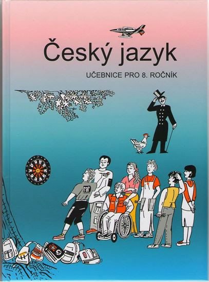 Bičíková Vladimíra: Český jazyk - učebnice pro 8. ročník