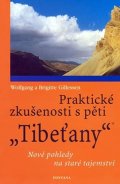 Gillessen Brigitte: Praktické zkušenosti s pěti Tibeťany