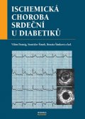 kolektiv autorů: Ischemická choroba srdeční u diabetiků