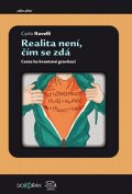 Rovelli Carlo: Realita není, čím se zdá - Cesta ke kvantové gravitaci