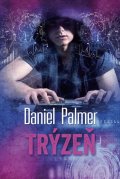 Palmer Daniel: Trýzeň
