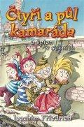 Friedrich Joachim: Čtyři a půl kamaráda a špion v sukních