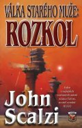 Scalzi John: Válka starého muže - Rozkol