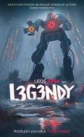 Kyša Leoš: Legendy - Antologie povídek nejmladší generace autorů české fantastiky