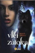 Bulíčková Michaela: Vlčí zátoka