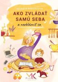 Krnáčová Michaela: Ako zvládať samu seba a nezblázniť sa (slovensky)