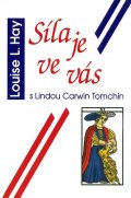 Hay Louise L.: Síla je ve vás