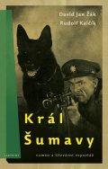 Žák David Jan: Král Šumavy