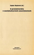 Magincová Dagmar: O protektorátu v sociokulturních souvisl