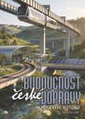 : Budoucnost české dopravy