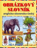 kolektiv autorů: Obrázkový slovník anglicko-slovensko-český