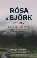 Rämö Satu: Rósa a Björk