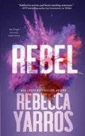 Yarros Rebecca: Rebel