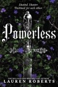 Roberts Lauren: Powerless: Deluxe Collector´s Edition Hardback: The epic series taking the