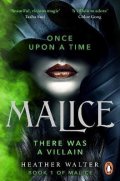 Walter Heather: Malice: Book One of the Malice Duology
