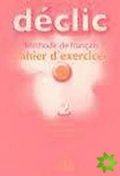 Blanc Jacques: Déclic 2 Cahier d´exercices + CD
