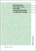Hulešová Martina: Srovnatelnost testových verzí slovenské maturitní zkoušky z anglického jazy
