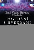 Koukal Milan: Povídání s hvězdami a bylinkami - Setkání s jedním z nejuznávanějších světo