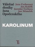 Čechura Jaroslav: Válečné deníky Jana Opočenského