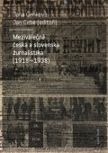 Čeňková Jana: Meziválečná česká a slovenská žurnalistika (1918-1938)