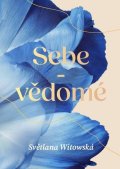Witowská Světlana: Sebe-vědomé