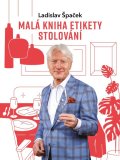 : Malá kniha etikety stolování