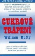 Dufty William: Cukrové trápení