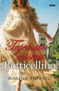 Fiorato Marina: Tajemství mistra Botticelliho