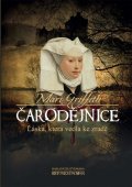 Griffith Mari: Čarodějnice - Láska, která vedla ke zradě