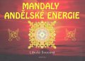 Stará Ester, Starý Milan: Mandaly andělské energie