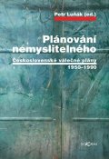 Luňák Petr: Plánování nemyslitelného